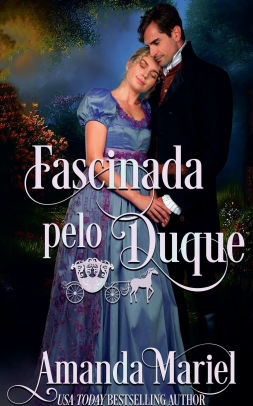 Fascinada pelo Duque