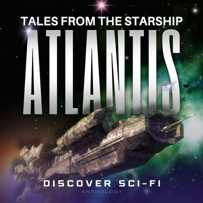 Tales from the Starship Atlantis