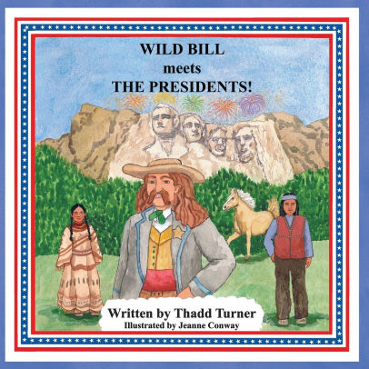 Wild Bill Meets The Presidents!