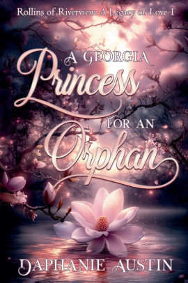 A Georgia Princess for An Orphan