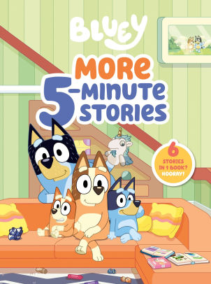 Bluey More 5-Minute Stories: 6 Stories in 1 Book?: Hooray!
