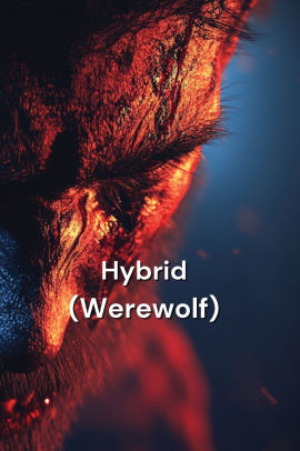 Hybrid (Werewolf)