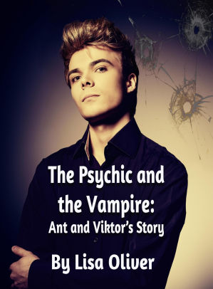 The Psychic and The Vampire