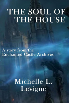 The Soul of the House