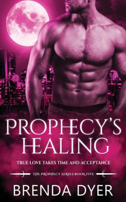 Prophecy's Healing
