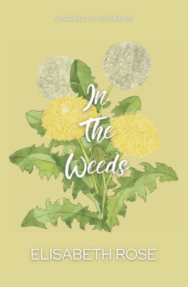 In The Weeds