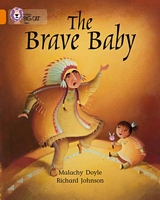 The Brave Baby