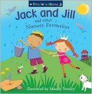 Jack and Jill and Other Nursery Favourites