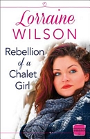 Rebellion of a Chalet Girl