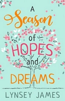 A Season of Hopes and Dreams