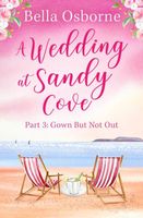 A Wedding at Sandy Cove: Part 3