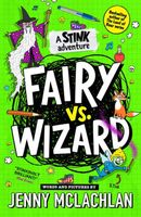 Stink: Fairy vs Wizard