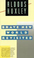 Brave New World Revisited