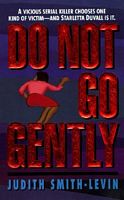 Do Not Go Gently