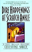 Dire Happenings at Scratch Ankle