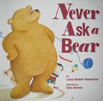 Never Ask a Bear