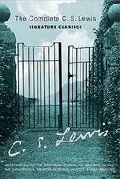 The Complete C. S. Lewis Signature Classics