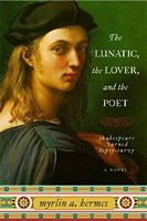 The Lunatic, the Lover, and the Poet