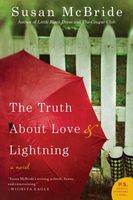 The Truth About Love and Lightning