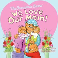 We Love Our Mom!