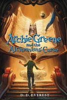 Archie Greene and the Alchemists' Curse