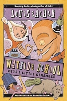 Wayside School Gets a Little Stranger: Rejacketed: Louis Sachar: Bloomsbury  Children's Books