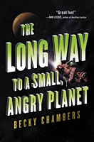 The Long Way to a Small, Angry Planet