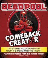 Deadpool Comeback Creator