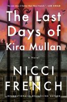 The Last Days of Kira Mullan