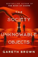 The Society of Unknowable Objects