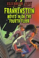 Frankenstein Moved in on the Fourth Floor