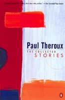 Theroux: Collected Stories