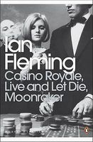 Casino Royale / Live and Let Die / Moonraker