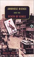 Ambrose Bierce and the Death of Kings