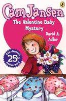 Cam Jansen and the Valentine Baby Mystery