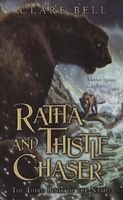 Ratha and Thistle-Chaser