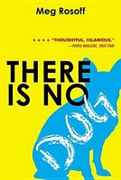 There Is No Dog