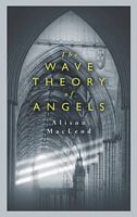 The Wave Theory of Angels