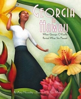 Georgia in Hawaii: When Georgia O'Keeffe Painted What She Pleased