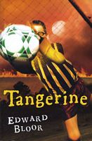 books similar to tangerine by edward bloor