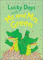 Lucky Days with Mr. and Mrs. Green