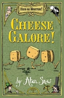 Here Be Monsters Part 3: Cheese Galore
