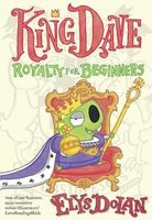 King Dave: Royalty for Beginners
