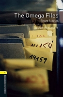 Oxford Bookworms Library: The Omega Files Short Stories: Level 1: 400-Word Vocabulary