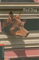 Oxford Bookworms Library: Red Dog: Level 2: 700-Word Vocabulary Level 2