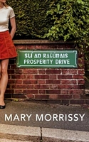 Mary Morrissy's Latest Book