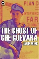 The Ghost of Che Guevera