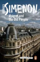 Maigret in Society // Maigret and the Old People