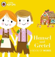 Hansel and Gretel: A Book of Words