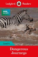 BBC Earth - Dangerous Journeys